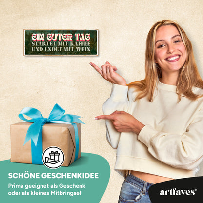 schild-mit-spruch-ein-guter-tag-startet-mit-kaffee-und-endet-mit-wein