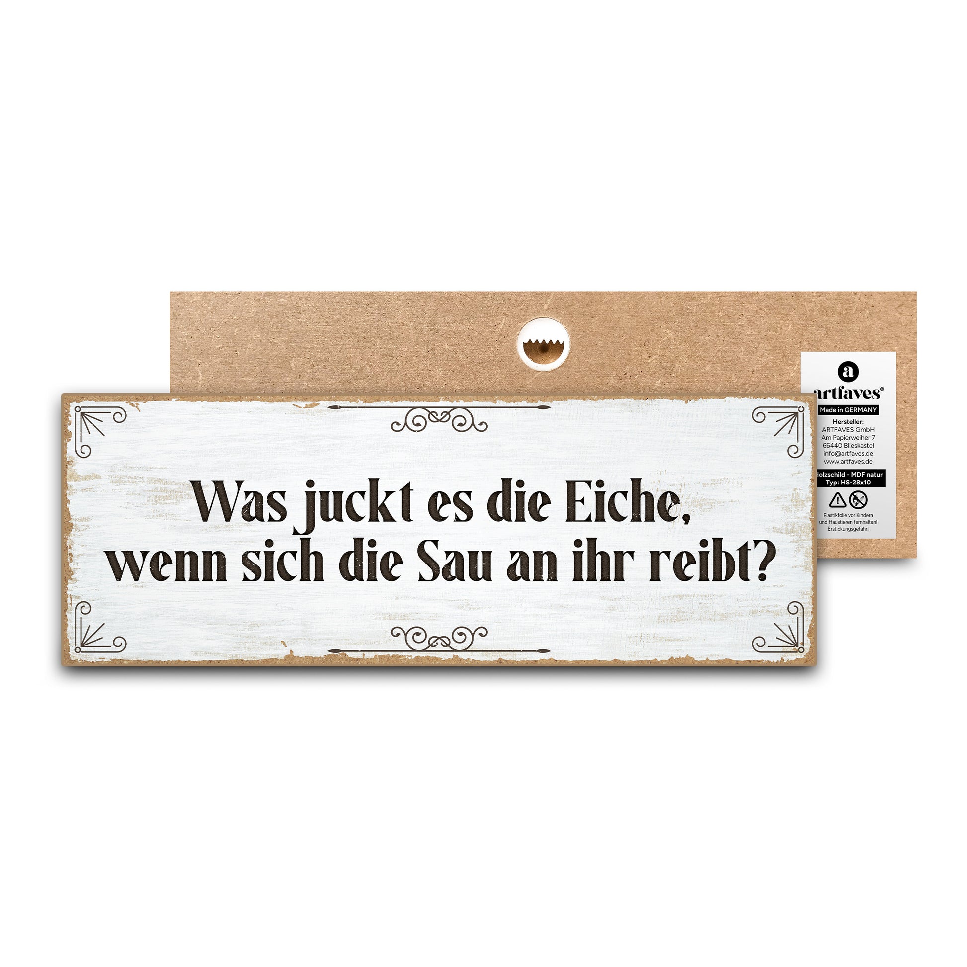 schild-mit-spruch-was-juckt-es-die-eiche-wenn-sich-die-sau-an-ihr-reibt