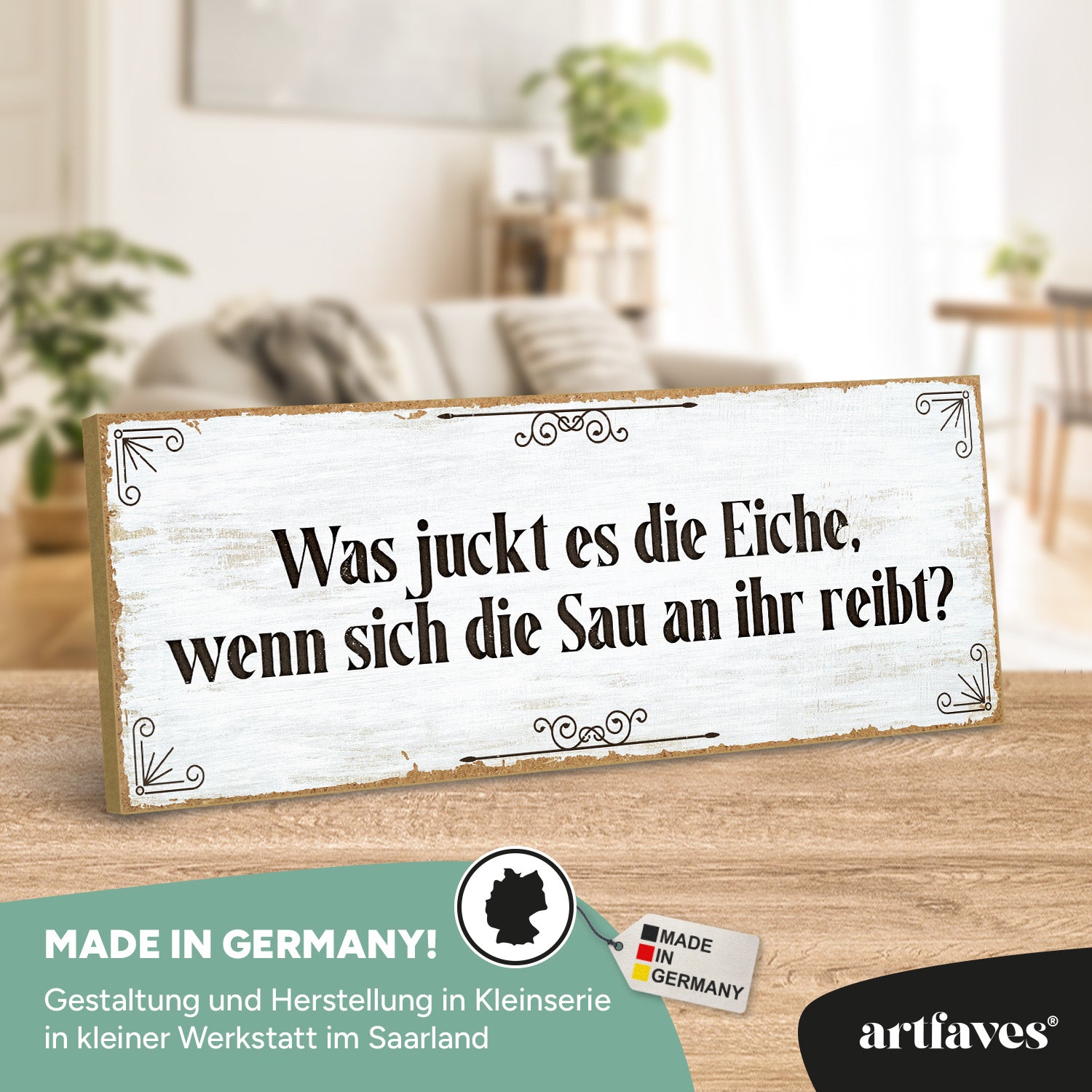 schild-mit-spruch-was-juckt-es-die-eiche-wenn-sich-die-sau-an-ihr-reibt