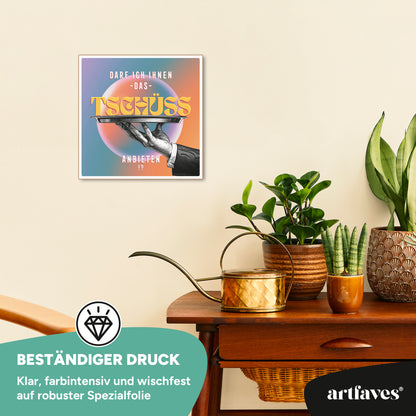 schild-mit-spruch-darf-ich-ihnen-das-tschuess-anbieten