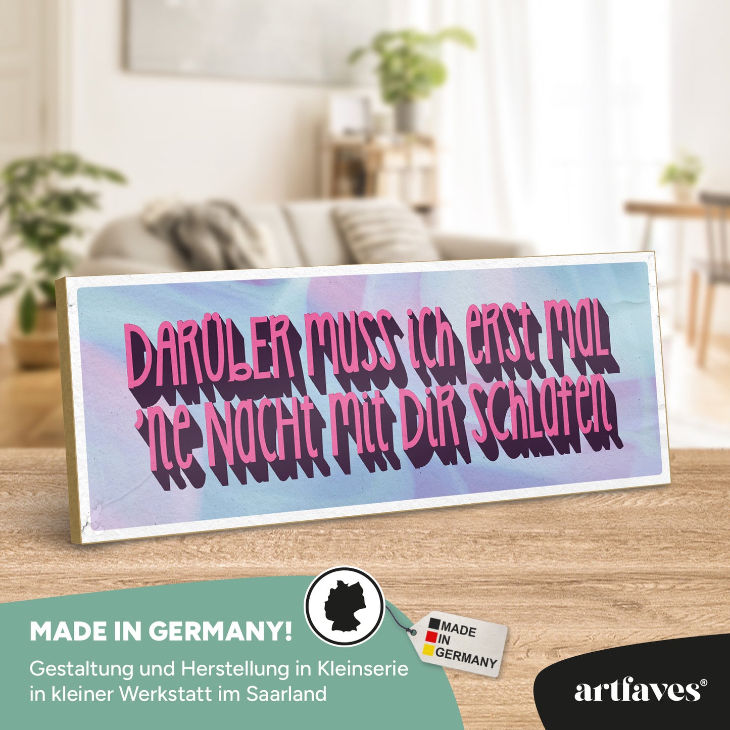 schild-mit-spruch-darueber-muss-ich-erst-mal-ne-nacht-mit-dir-schlafen