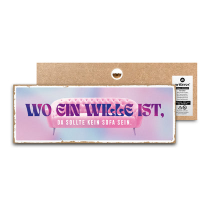 schild-mit-spruch-wo-ein-wille-ist-da-sollte-kein-sofa-sein