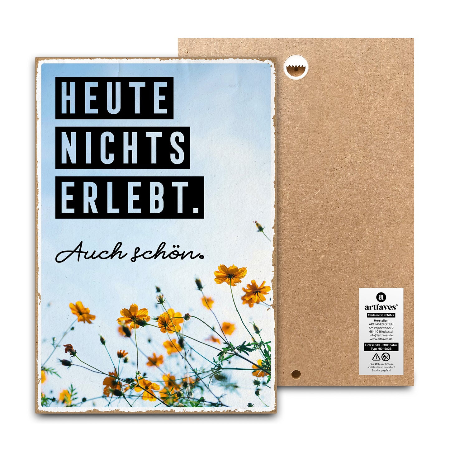 schild-mit-spruch-heute-nichts-erlebt-auch-schoen