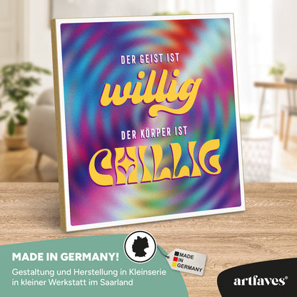 schild-mit-spruch-der-geist-ist-willig-der-koerper-ist-chillig