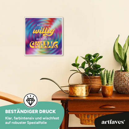 schild-mit-spruch-der-geist-ist-willig-der-koerper-ist-chillig