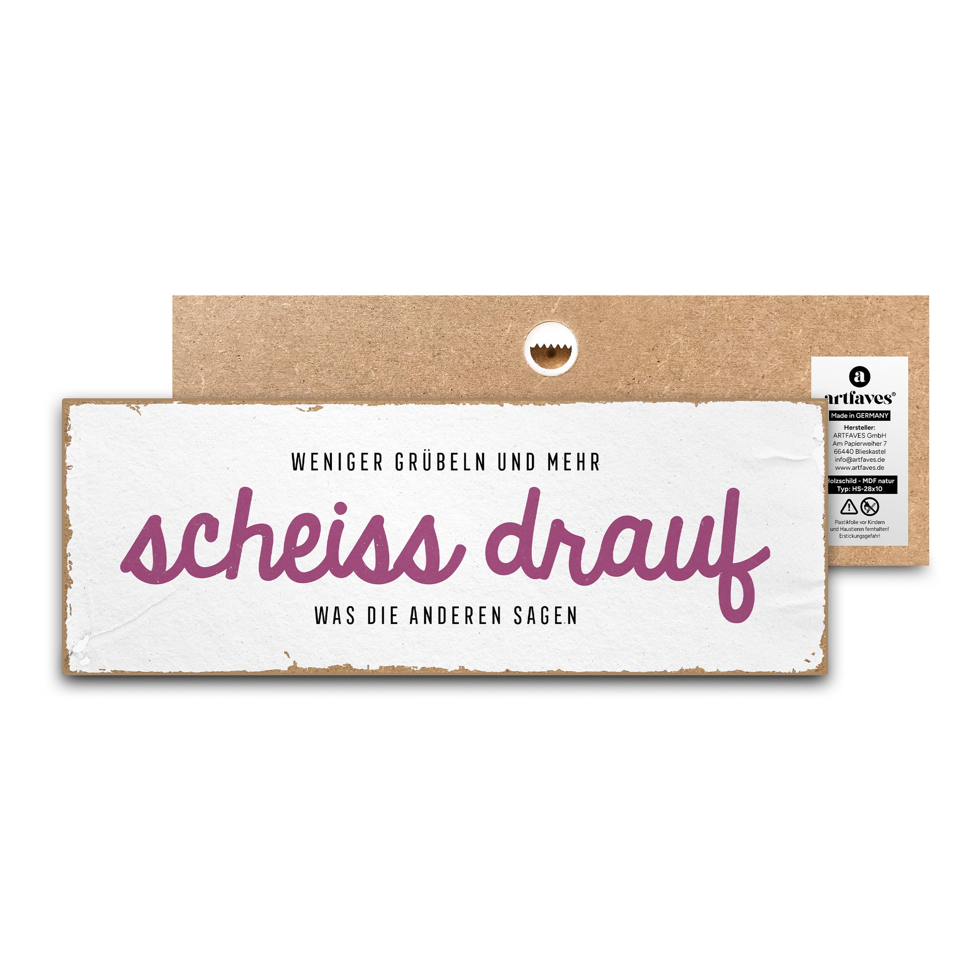 schild-mit-spruch-weniger-gruebeln-und-mehr-scheiss-drauf-was-die-anderen-sagen