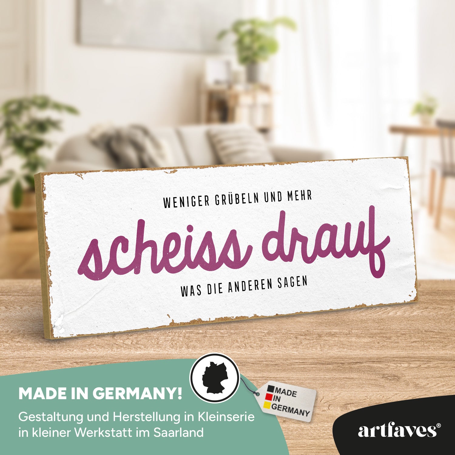 schild-mit-spruch-weniger-gruebeln-und-mehr-scheiss-drauf-was-die-anderen-sagen