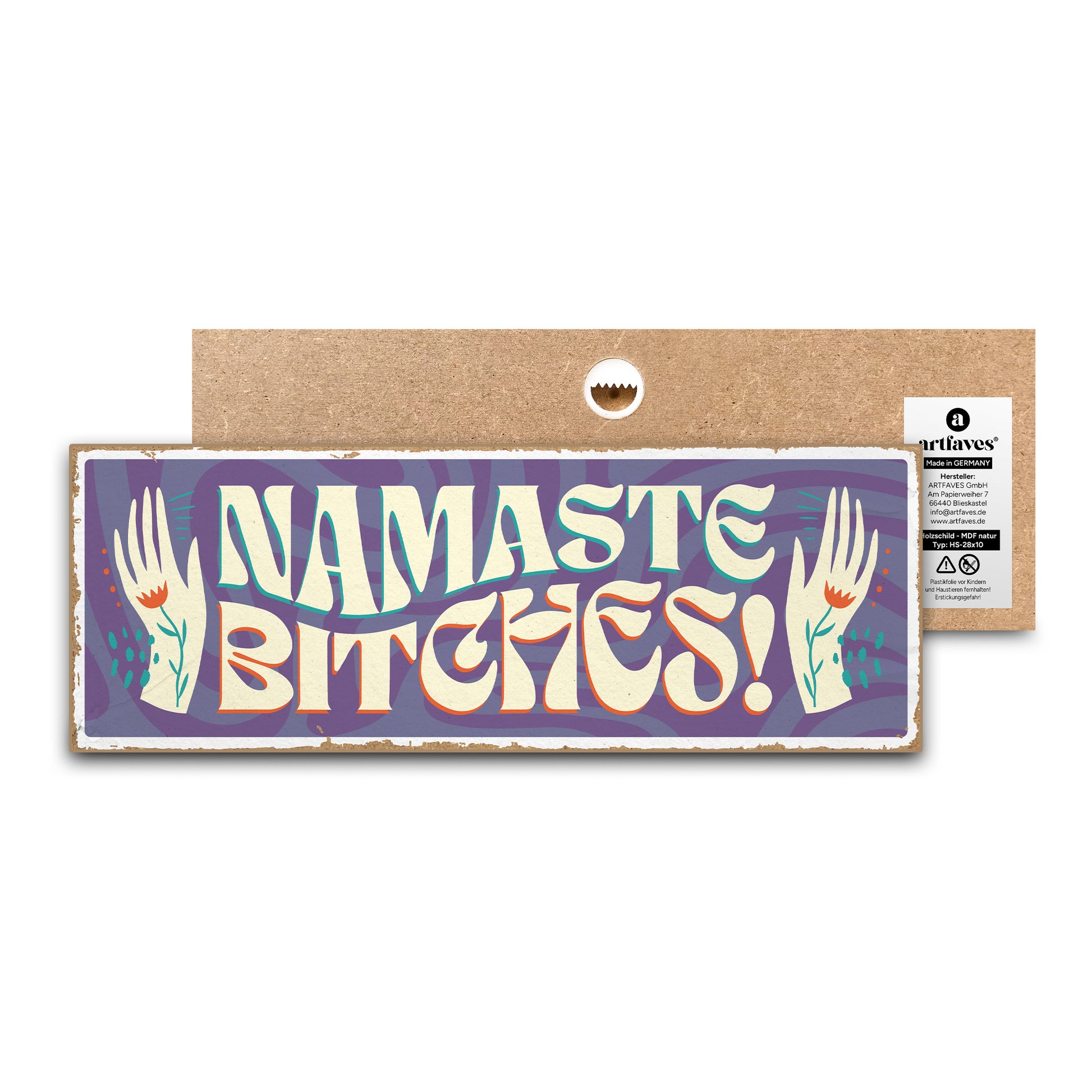 schild-mit-spruch-namaste-bitches