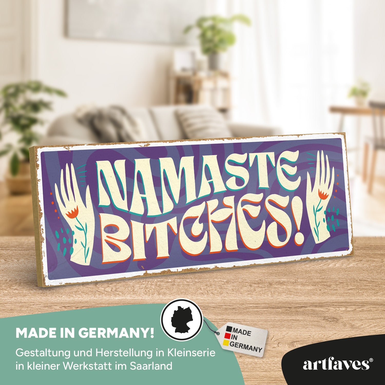 schild-mit-spruch-namaste-bitches