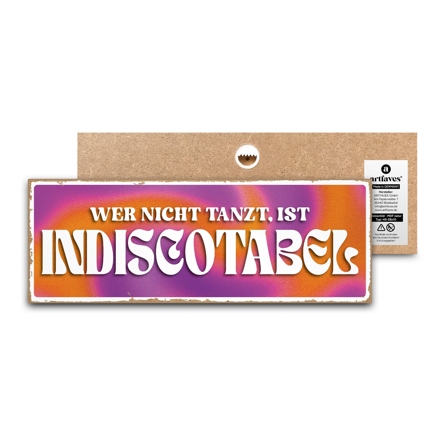 schild-mit-spruch-wer-nicht-tanzt-ist-indiscotabel