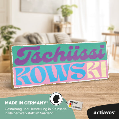 schild-mit-spruch-tschuessikowski