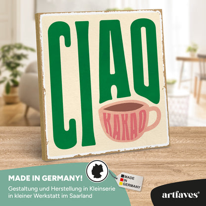 schild-mit-spruch-ciao-kakao