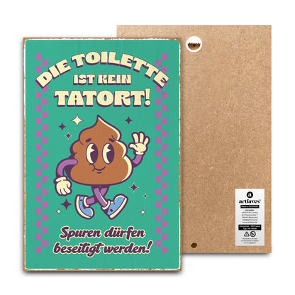 schild-mit-spruch-die-toilette-ist-kein-tatort-retro