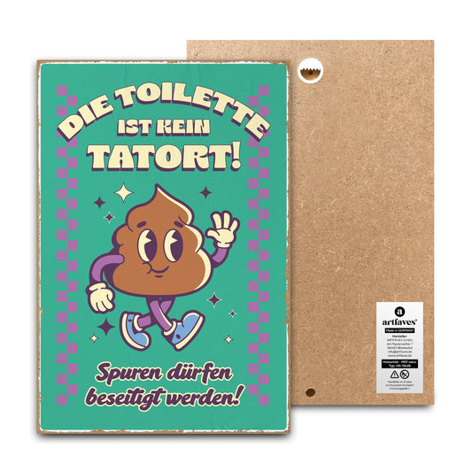 schild-mit-spruch-die-toilette-ist-kein-tatort-retro