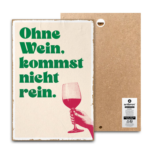 schild-mit-spruch-ohne-wein-kommst-nicht-rein
