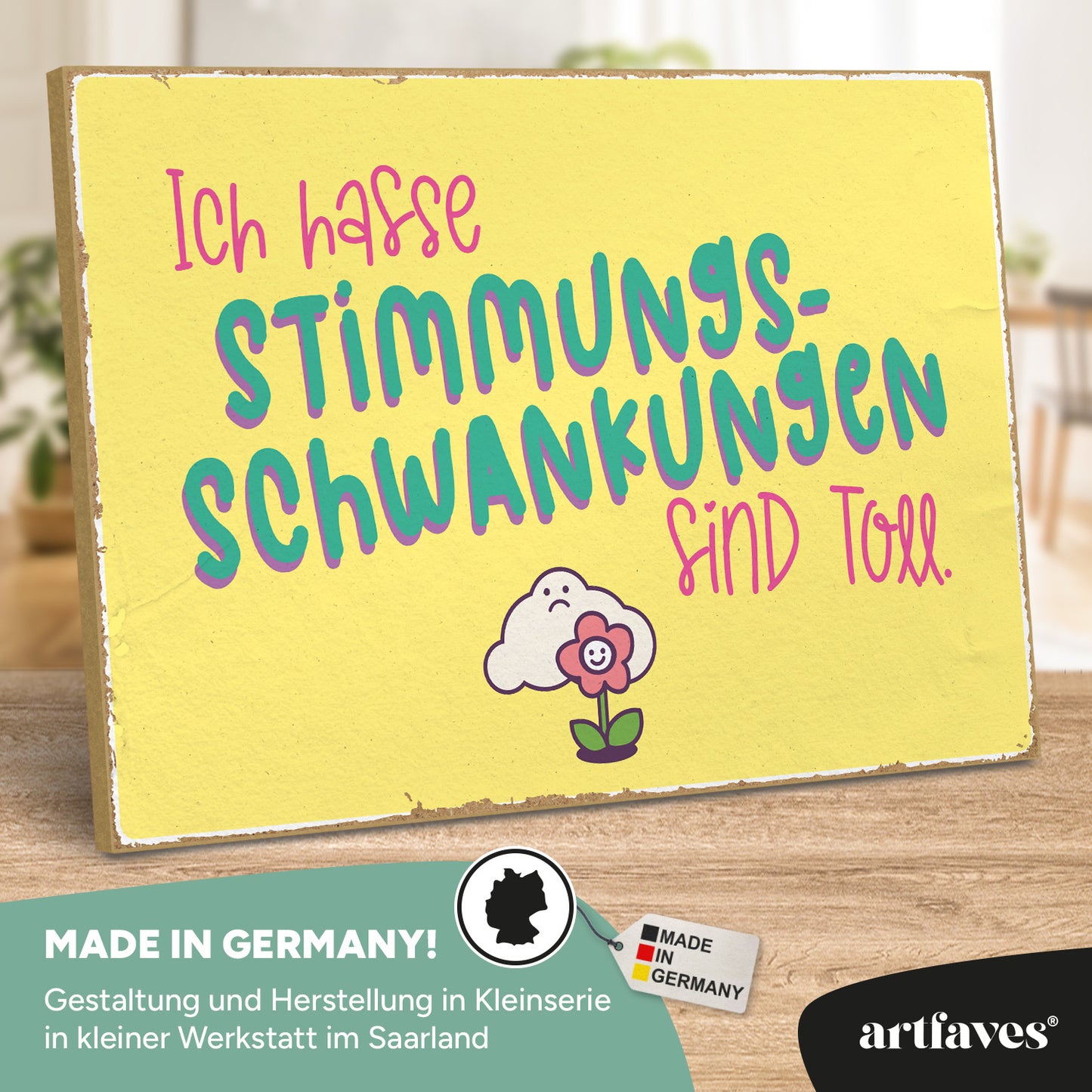 schild-mit-spruch-ich-hasse-stimmungsschwankungen-sind-toll
