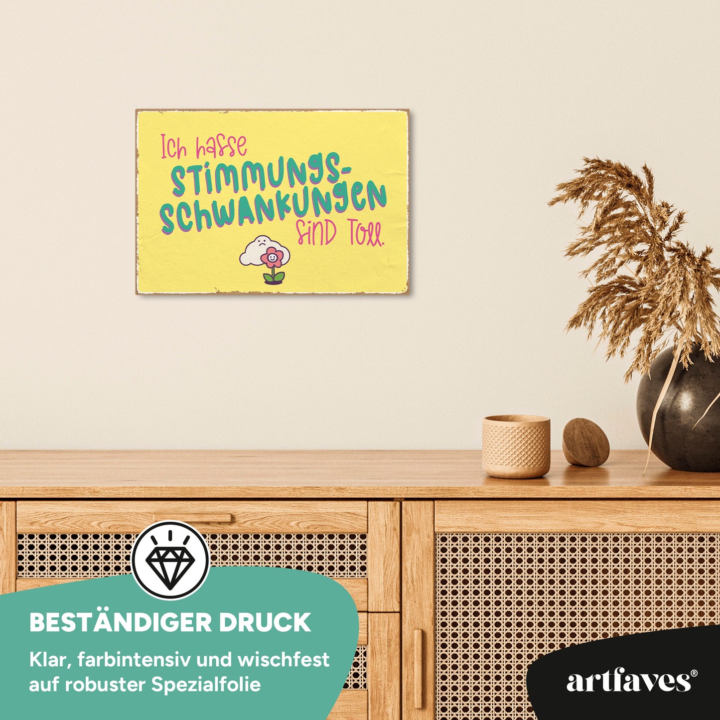 schild-mit-spruch-ich-hasse-stimmungsschwankungen-sind-toll