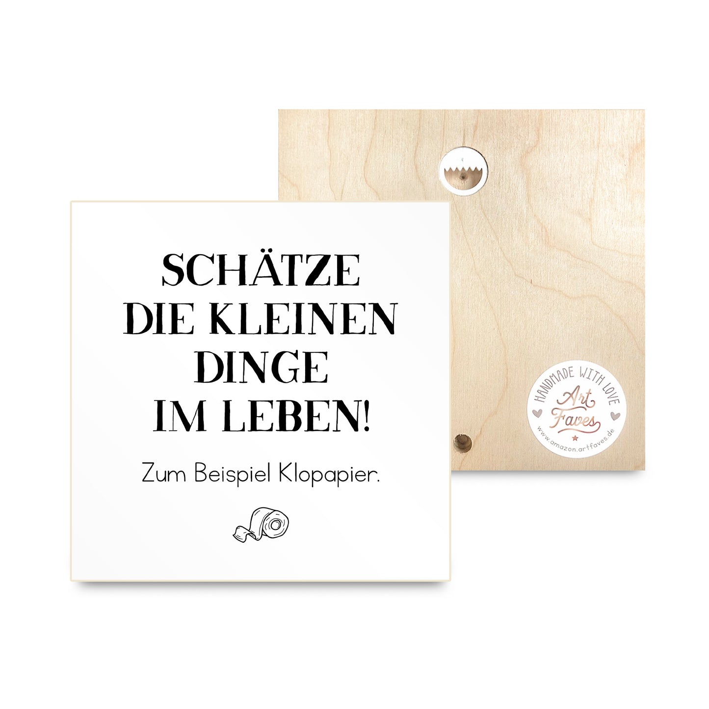 holzbild-mit-spruch-schaetze-die-kleinen-dinge-im-leben-klopapier