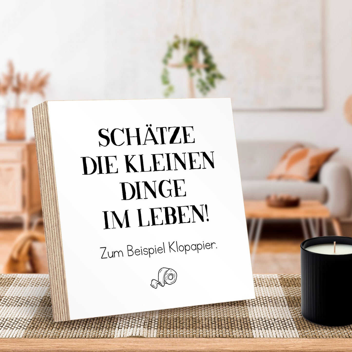 holzbild-mit-spruch-schaetze-die-kleinen-dinge-im-leben-klopapier