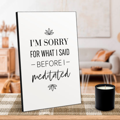 Sorry Meditation