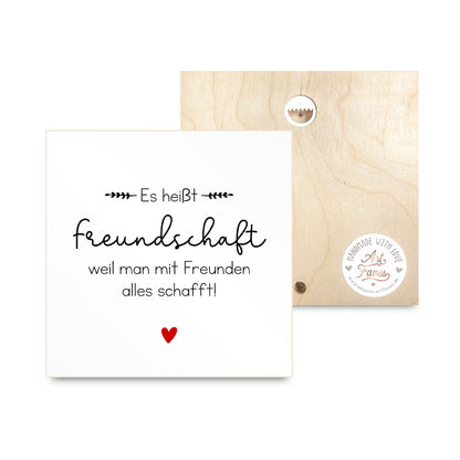 holzbild-mit-spruch-es-heißt-freundschaft-weil-man-mit-freunden-alles-schafft