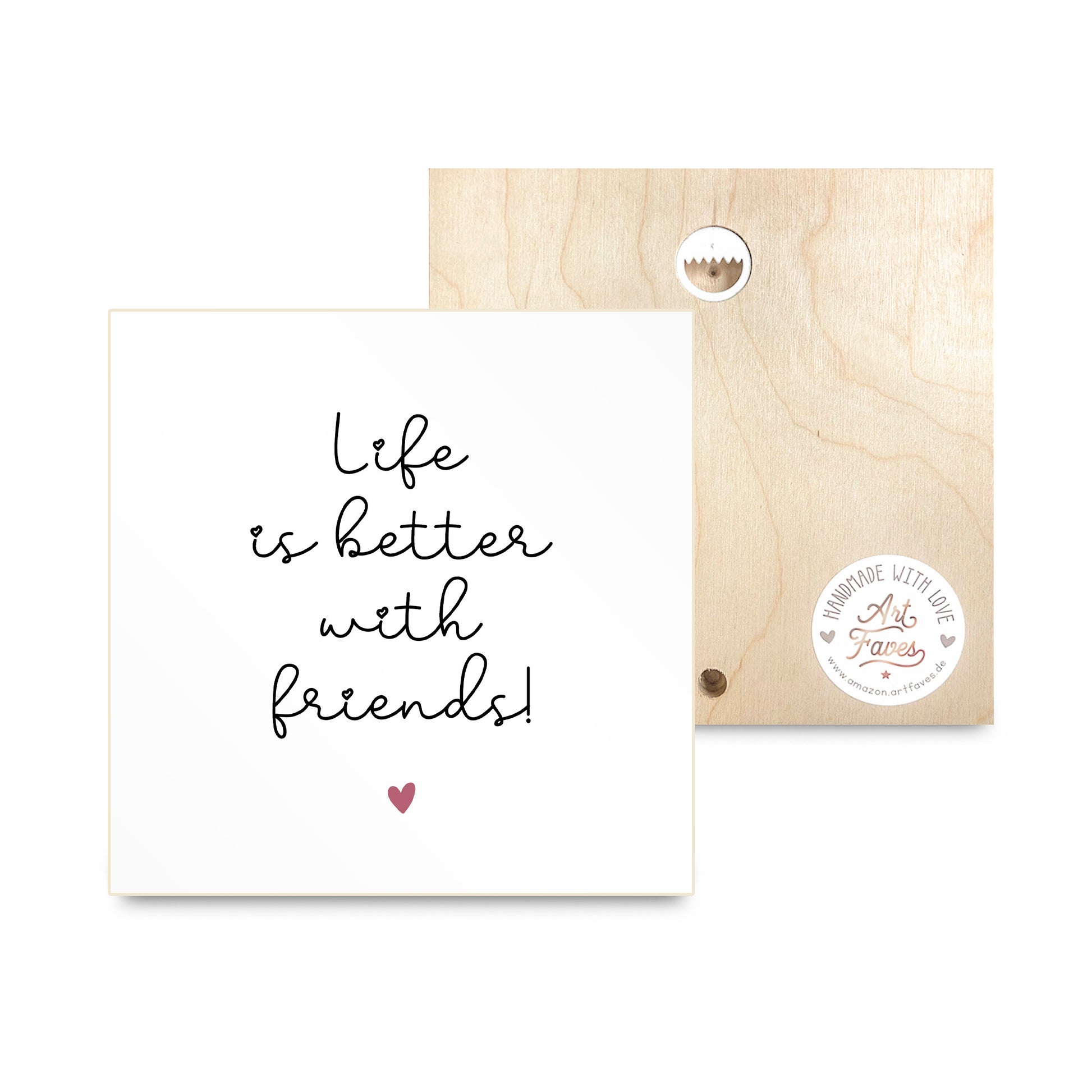 holzbild-mit-spruch-life-is-better-with-friends