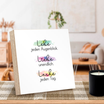 holzbild-mit-spruch-lebe-jeden-augenblick-liebe-unendlich-lache-jeden-tag