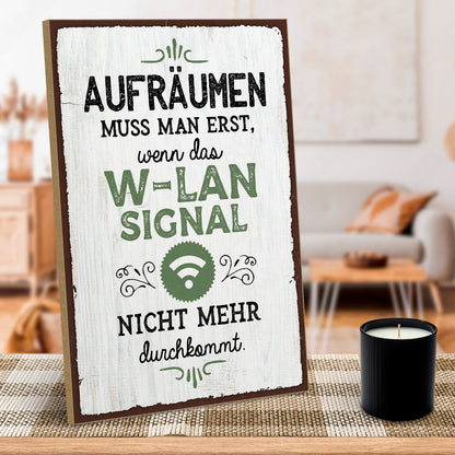 hs-holzbild-mit-spruch-aufräumen-muss-man-erst-wlan