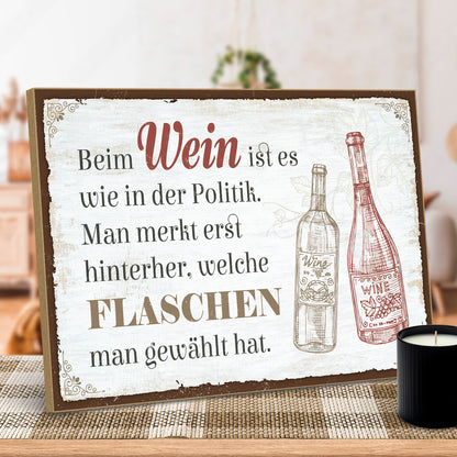 hs-holzbild-mit-spruch-beim-wein-ist-es-wie-in-der-politik