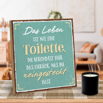 hs-holzbild-mit-spruch-das-leben-ist-wie-eine-toilette