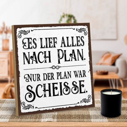 hs-holzbild-mit-spruch-es-lief-alles-nach-plan