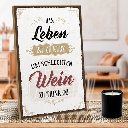 hs-holzbild-mit-spruch-das-leben-ist-zu-kurz-um-schlechten-wein-zu-trinken