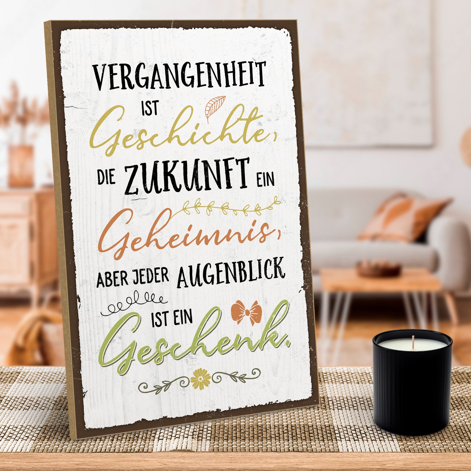 hs-holzbild-mit-spruch-jeder-augenblick-ist-ein-geschenk