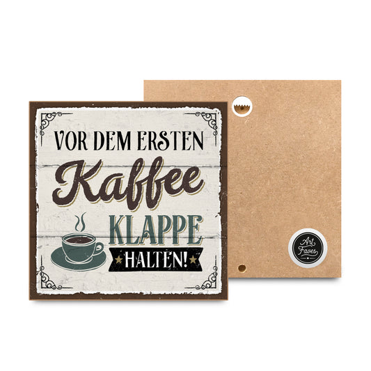 hs-holzbild-mit-spruch-vor-dem-ersten-kaffee-klappe-halten