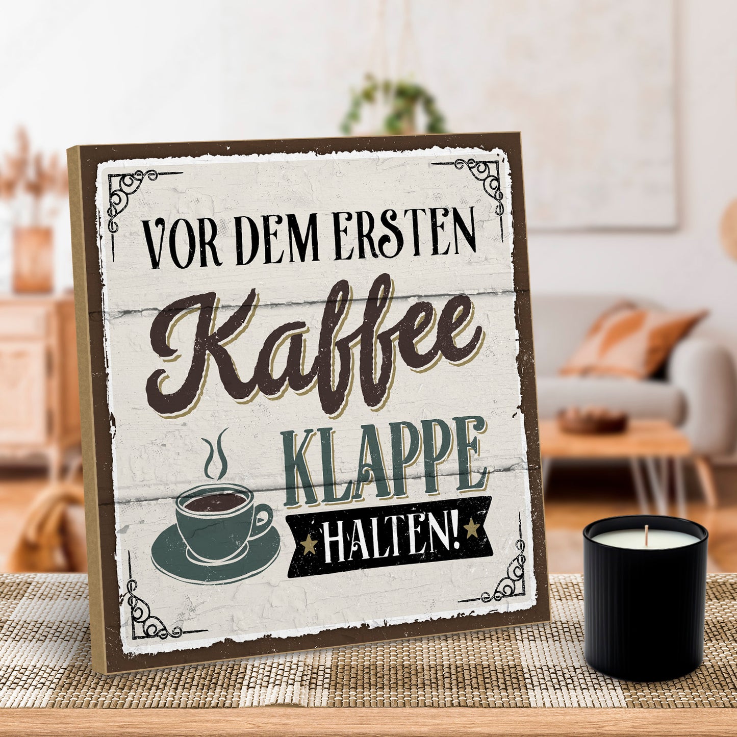 hs-holzbild-mit-spruch-vor-dem-ersten-kaffee-klappe-halten