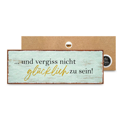 hs-holzbild-mit-spruch-vergiss-nicht-gluecklich-zu-sein